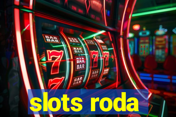 slots roda