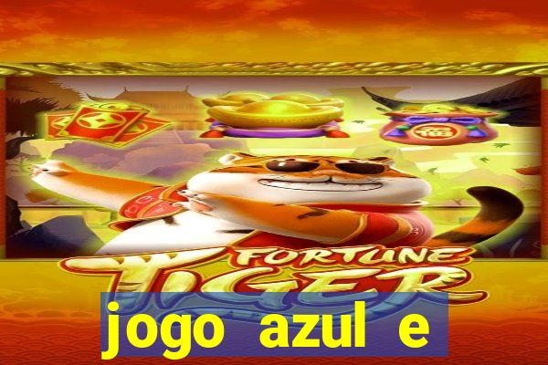 jogo azul e vermelho aposta