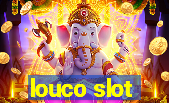 louco slot