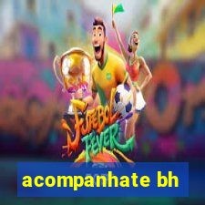 acompanhate bh