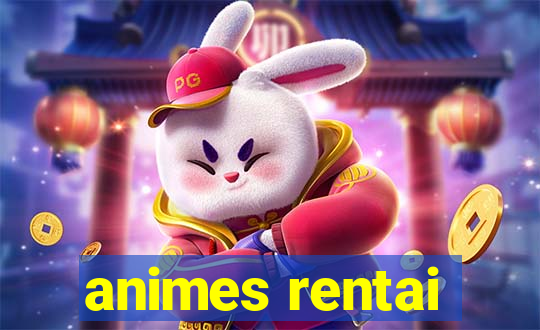 animes rentai