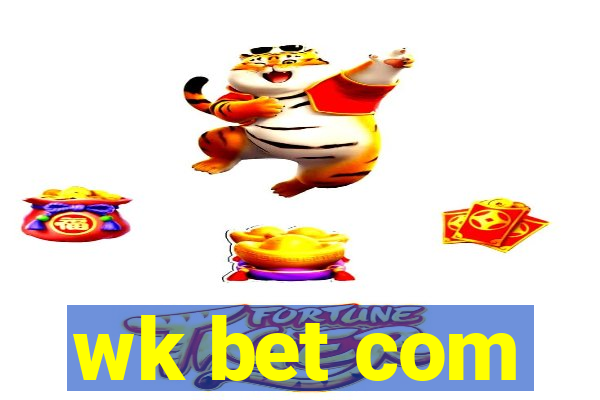 wk bet com