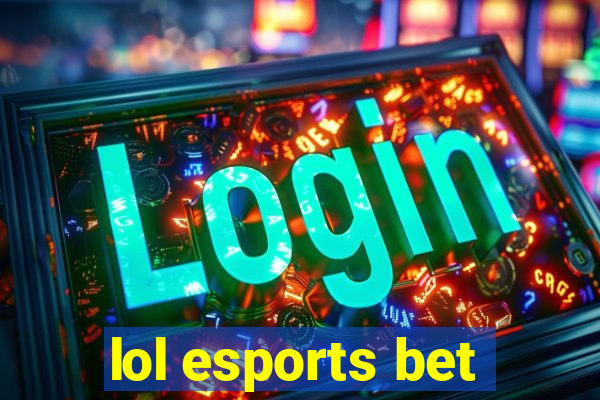 lol esports bet