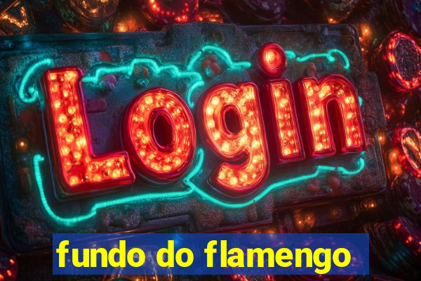 fundo do flamengo