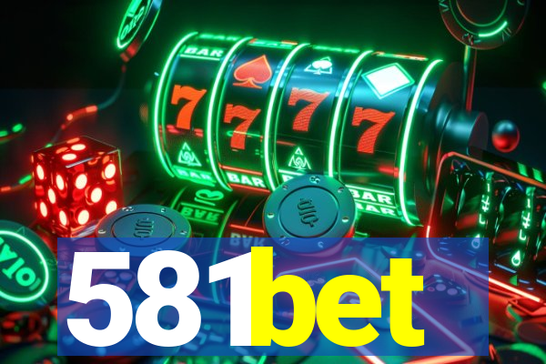 581bet