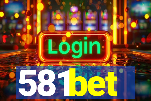 581bet