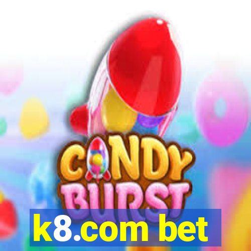 k8.com bet