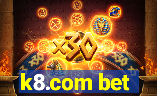 k8.com bet