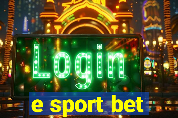 e sport bet