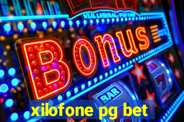 xilofone pg bet