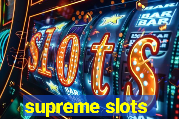 supreme slots