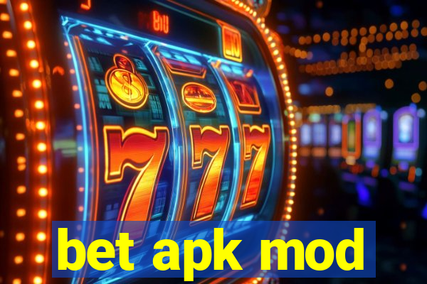 bet apk mod