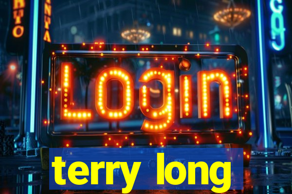 terry long