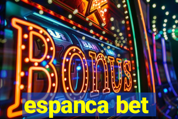 espanca bet