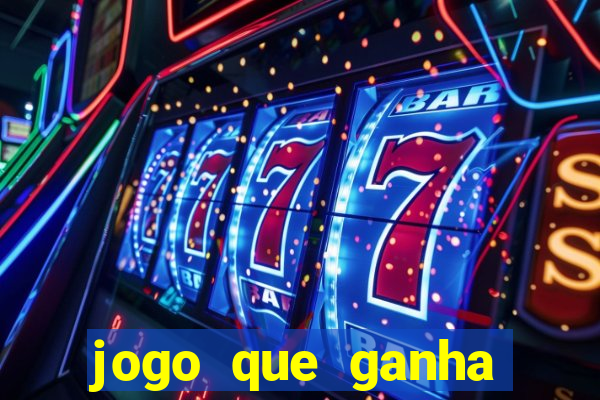 jogo que ganha dinheiro sem deposito