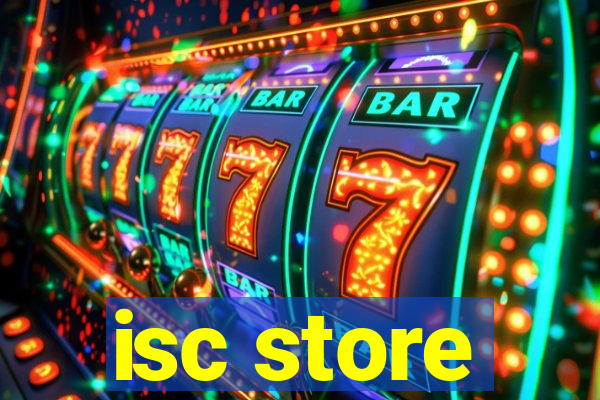 isc store