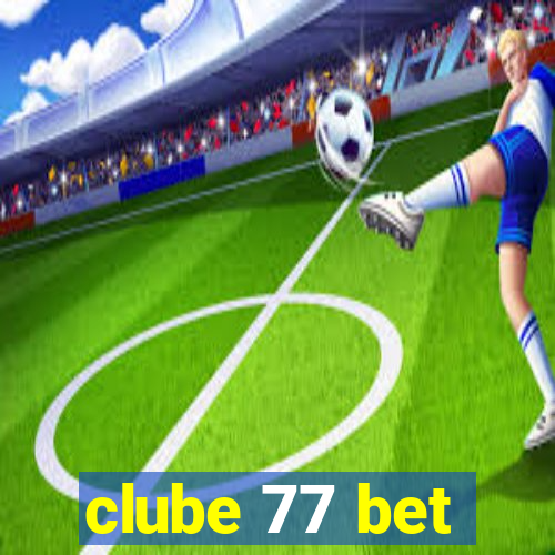 clube 77 bet