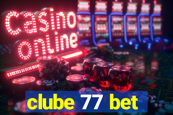 clube 77 bet