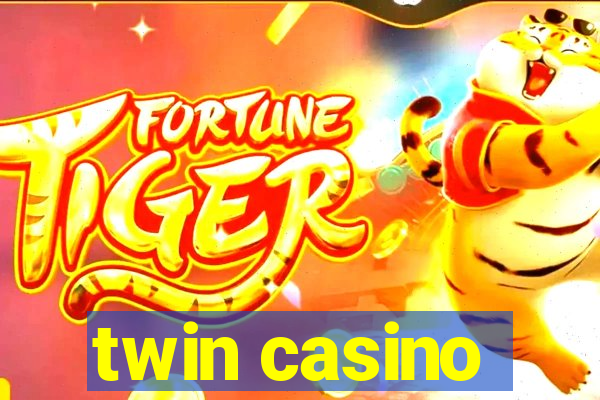 twin casino