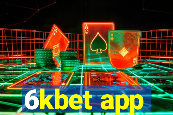 6kbet app