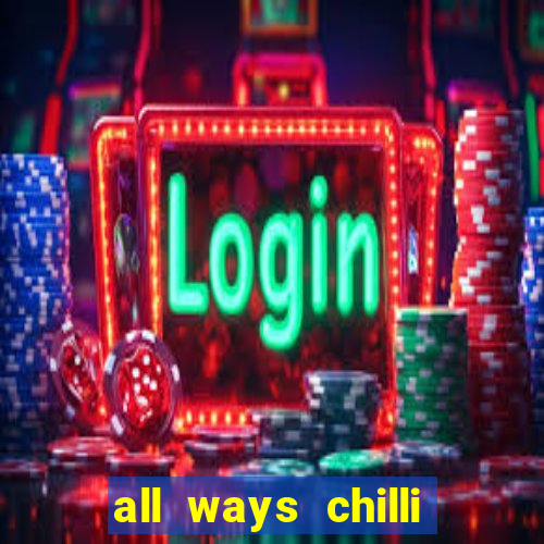 all ways chilli slot free play