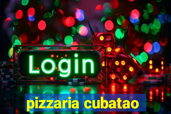 pizzaria cubatao