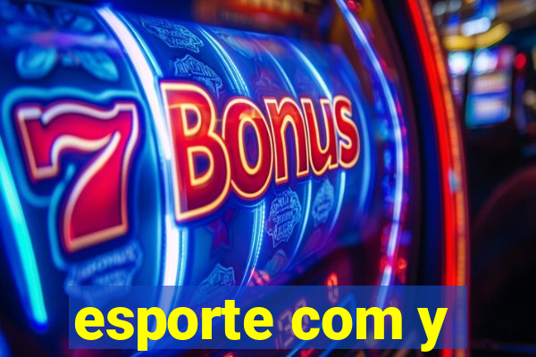 esporte com y