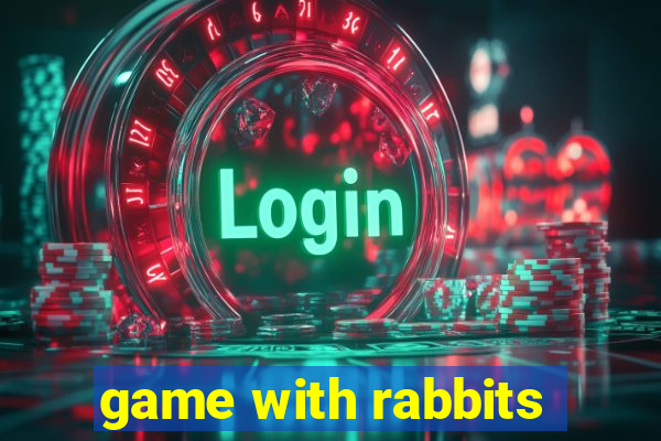 game with rabbits