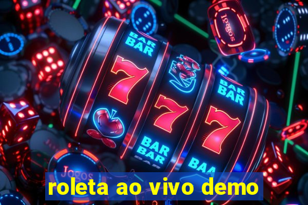 roleta ao vivo demo