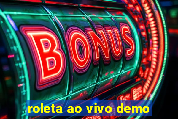 roleta ao vivo demo