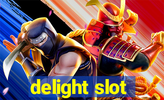 delight slot