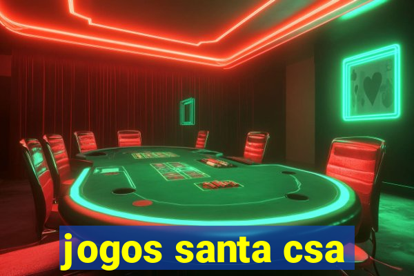 jogos santa csa