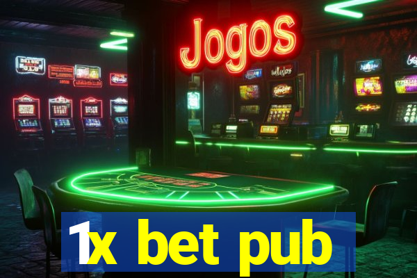 1x bet pub