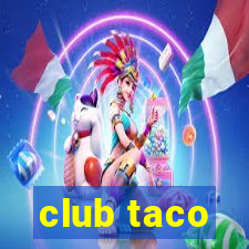 club taco