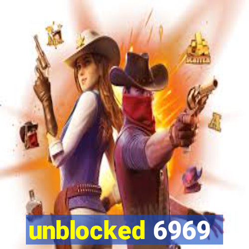 unblocked 6969