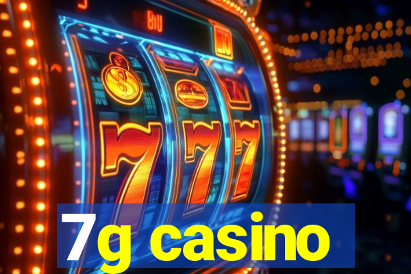 7g casino