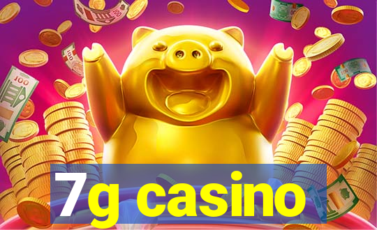 7g casino