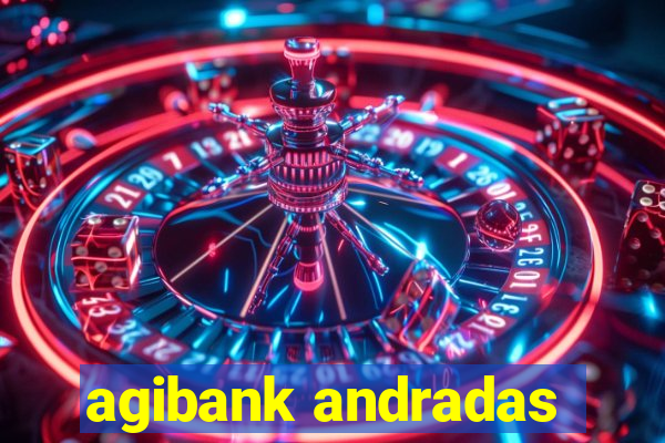 agibank andradas