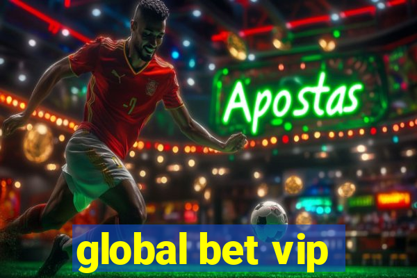 global bet vip