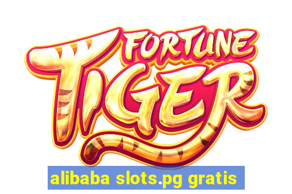 alibaba slots.pg gratis