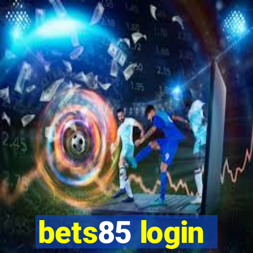 bets85 login