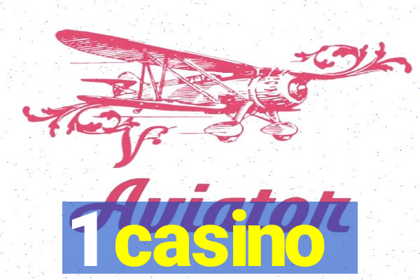 1 casino