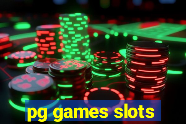 pg games slots