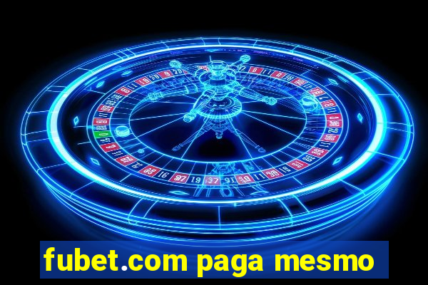 fubet.com paga mesmo