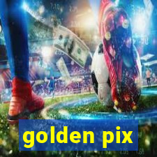 golden pix