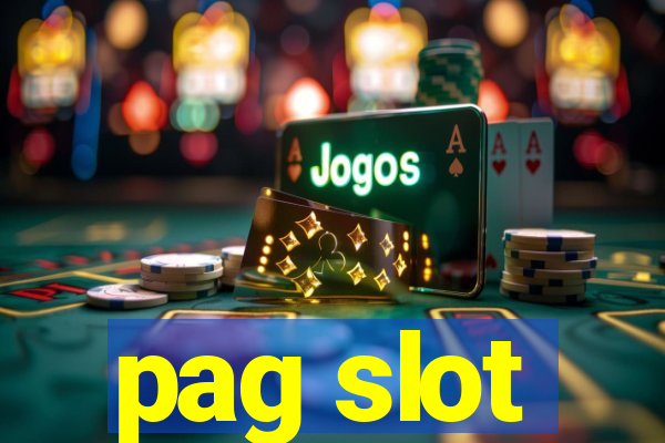 pag slot