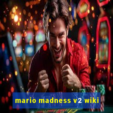 mario madness v2 wiki