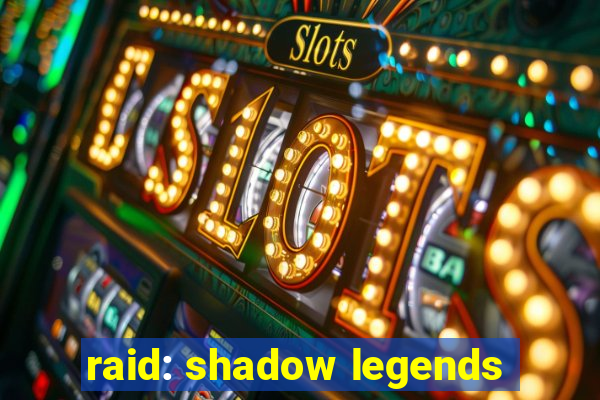 raid: shadow legends