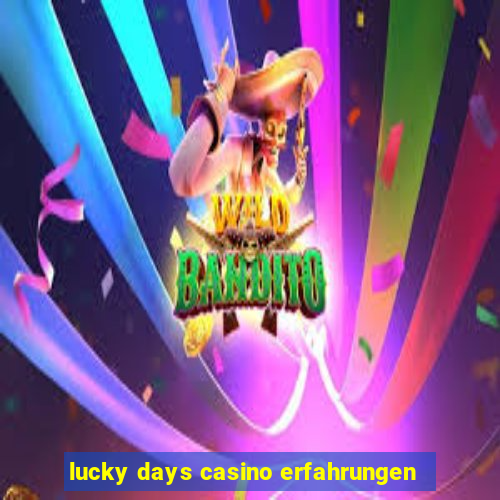 lucky days casino erfahrungen