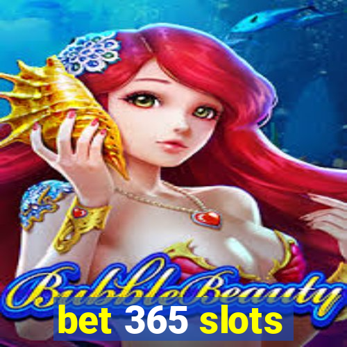 bet 365 slots